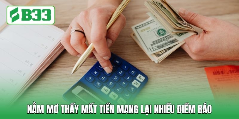 Nằm mơ thấy mất tiền mang lại nhiều điềm báo Nằm mơ thấy mất tiền mang lại nhiều điềm báo
