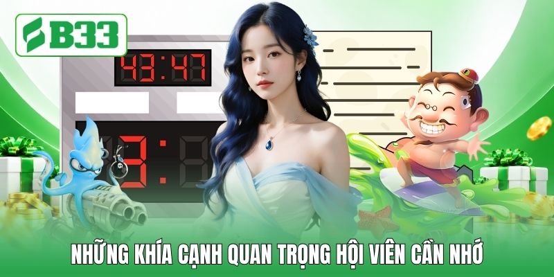 Những khía cạnh quan trọng hội viên cần nhớ